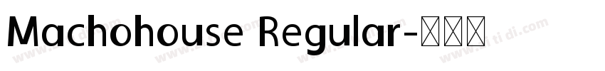Machohouse Regular字体转换